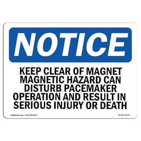 Signmission OSHA Notice Sign, 3.5" Height, 5" Width, Keep Clear Of Magnet Magnetic Hazard Can Sign, Landscape OS-NS-D-35-L-13790